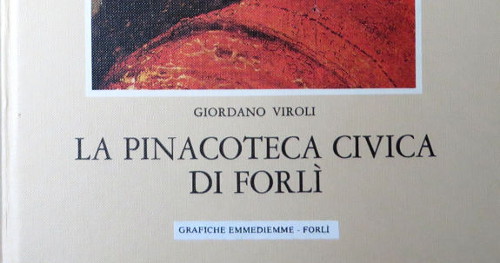 LA PINACOTECA CIVICA DI FORLI’ (LIBRO)