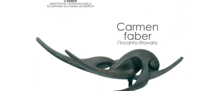 CARMEN FABER, L’INCANTO RITROVATO