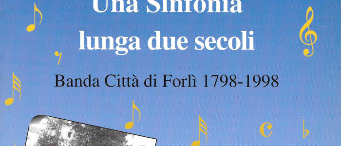 UNA SINFONIA LUNGA DUE SECOLI (LIBRO)