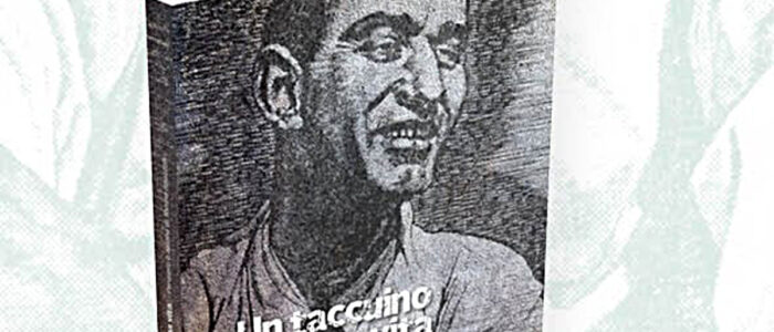 IL TACCUINO DI UNA VITA, PENSIERO E AZIONE DI TONINO SPAZZOLI (LIBRO)